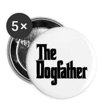 The Dogfather Dog Daddy, Proud Dog Owner - Buttons small 1''/25 mm (5-pack) - white - Front