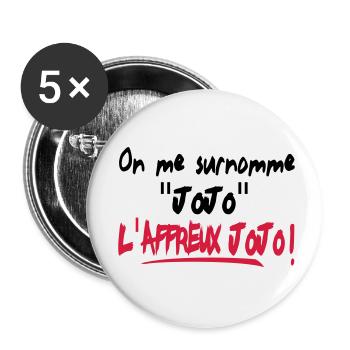 HUMOUR affreux jojo!!! t-shirt,logo,motif,visuel - Lot de 5 petits badges (25 mm) - blanc - Devant