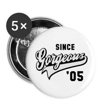 Gorgeous SINCE 2005 - Birthday Anniversary - Buttons klein 25 mm (5er Pack) - Weiß - Vorne