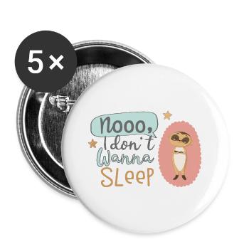 Kleines freches Erdmännchen will nicht schlafen - Buttons klein 25 mm (5er Pack) - Weiß - Vorne