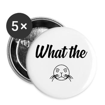 WHAT THE phoque - Lot de 5 petits badges (25 mm) - blanc - Devant