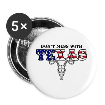 Don't Mess With Texas - Buttons small 1''/25 mm (5-pack) - white - Front