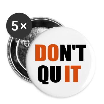 dont quit quote - Buttons small 1''/25 mm (5-pack) - white - Front