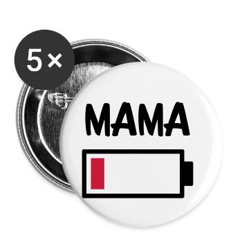 Mama - la batterie est vide - Lot de 5 petits badges (25 mm) - blanc - Devant