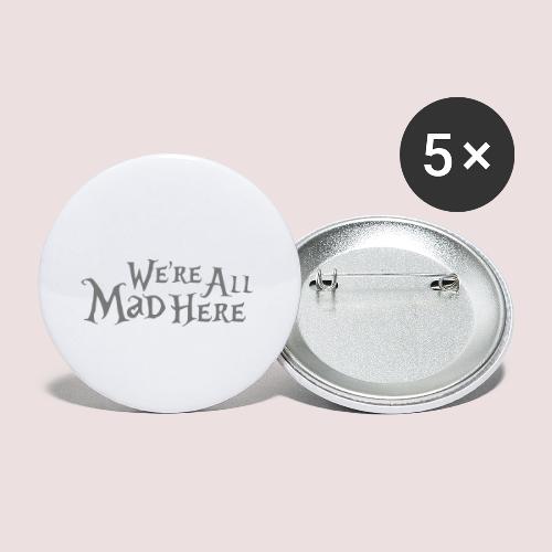 We're all mad here - Buttons klein 25 mm (5er Pack)