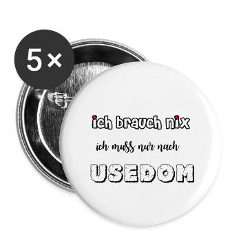 ich brauch nix - Buttons klein 25 mm (5er Pack) - Weiß - Vorne
