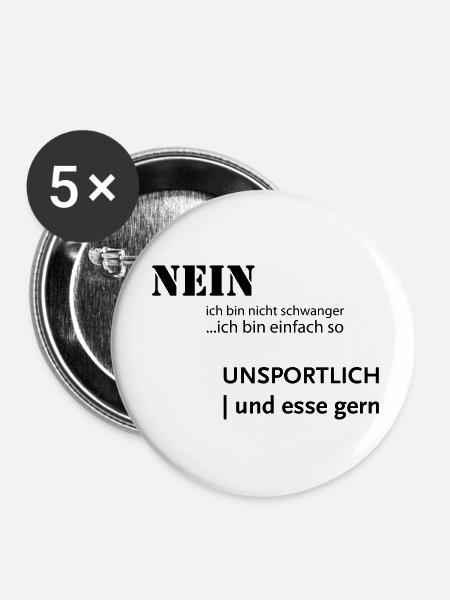 Nicht Schwanger - nur kräftig - Buttons klein 25 mm (5er Pack) - Weiß