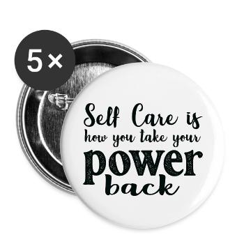 Self Care is how you take your power back - Buttons small 1''/25 mm (5-pack) - white - Front
