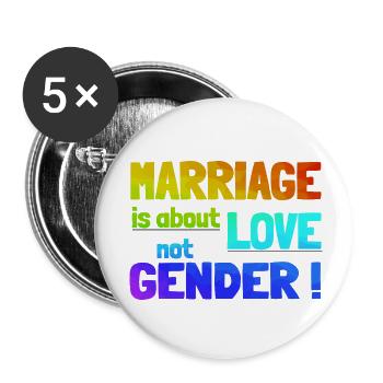 Marriage is about love not gender - Love for all! - Buttons small 1''/25 mm (5-pack) - white - Front