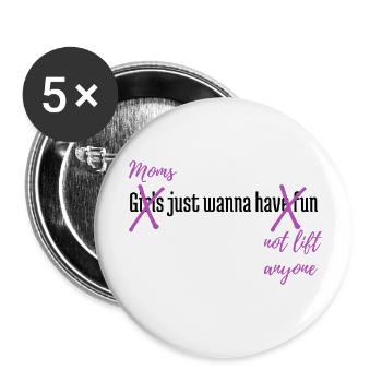 Les mamans veulent juste ne soulever personne - Lot de 5 petits badges (25 mm) - blanc - Devant
