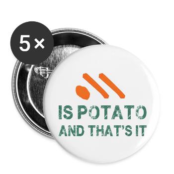 Is Potato - And That's It - Funn - Buttons small 1''/25 mm (5-pack) - white - Front
