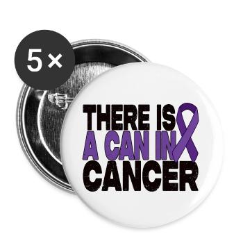 There Is A Can In Cancer - Stomach Cancer Motivation - Buttons small 1''/25 mm (5-pack) - white - Front