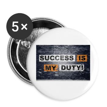 Success is my duty! saying lettering Graffiti - Buttons klein 25 mm (5er Pack) - Weiß - Vorne