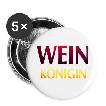 Wein Königin - Buttons klein 25 mm (5er Pack) - Weiß - Vorne