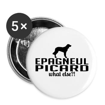 EPAGNEUL PICARD what else Hundespruch Wilsigns - Buttons klein 25 mm (5er Pack) - Weiß - Vorne