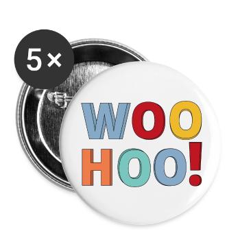 Woohoo Calligraphy text design. - Buttons small 1''/25 mm (5-pack) - white - Front