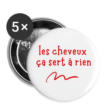 les cheveux ça sert à rien - Lot de 5 petits badges (25 mm) - blanc - Devant
