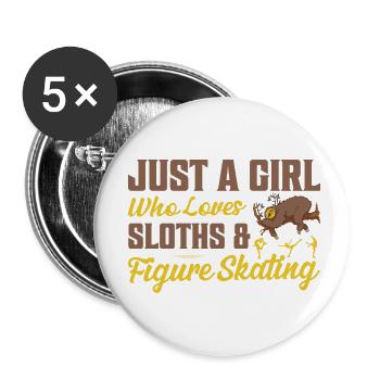 Just A Girl Who Loves Sloths & Figure Skating Skat - Buttons small 1''/25 mm (5-pack) - white - Front