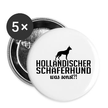HOLLÄNDISCHER SCHÄFERHUND was sonst Hunde Wilsigns - Buttons klein 25 mm (5er Pack) - Weiß - Vorne
