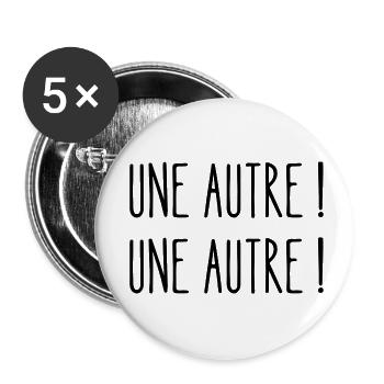 une autre ! une autre ! - Lot de 5 petits badges (25 mm) - blanc - Devant