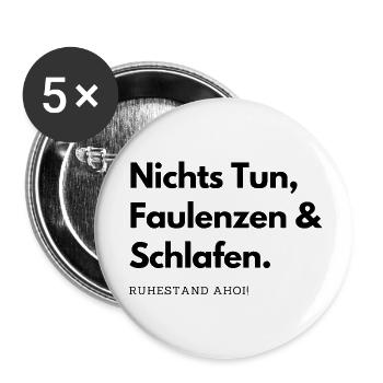 Nichts Tun Faulenzen Schlafen - Buttons klein 25 mm (5er Pack) - Weiß - Vorne