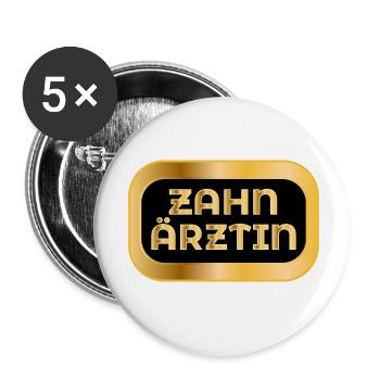 Geschenke für Zahnärztin - ZAHNMEDIZINERIN - Buttons klein 25 mm (5er Pack) - Weiß - Vorne