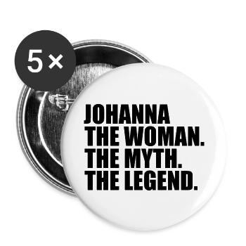 Woman Myth Legend Name Johanna - Buttons small 1''/25 mm (5-pack) - white - Front