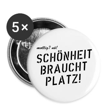 mollig, nö - Schönheit braucht Platz - Buttons klein 25 mm (5er Pack) - Weiß - Vorne