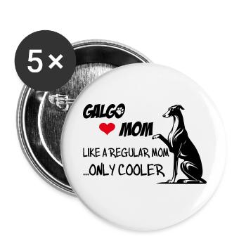Galgo Mom - Buttons klein 25 mm (5er Pack) - Weiß - Vorne