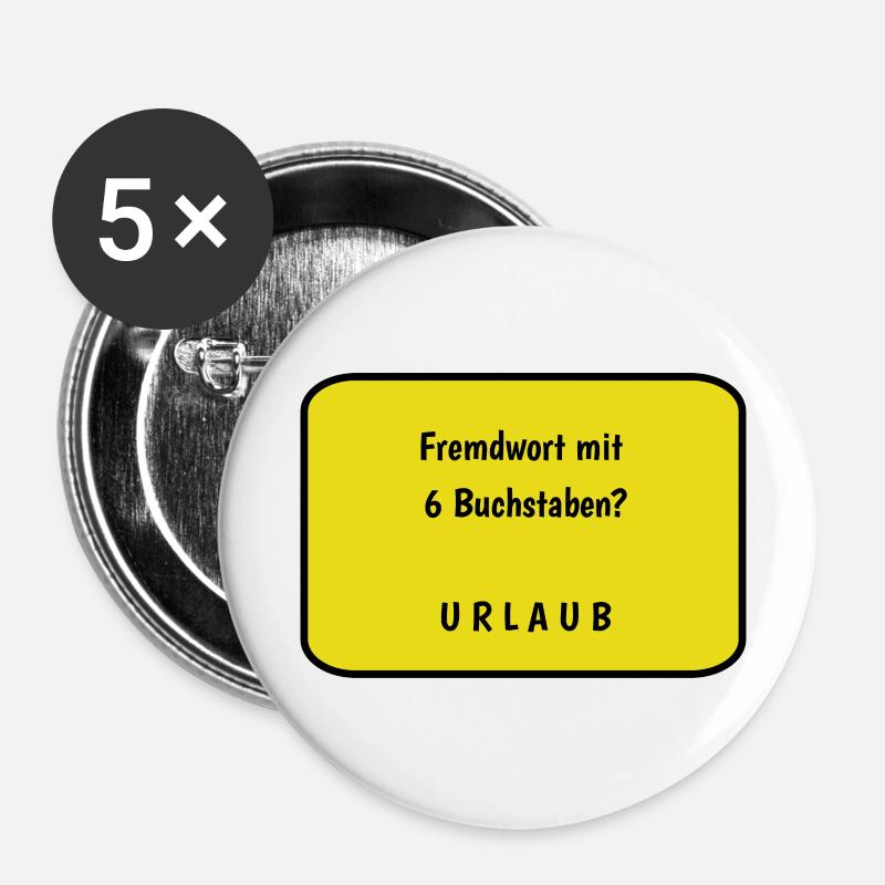 Urlaub - Buttons klein 25 mm (5er Pack) - Weiß