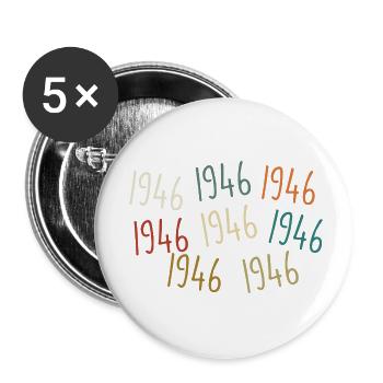 Né en 1946, année de naissance - légendaire depuis 1946 - Lot de 5 petits badges (25 mm) - blanc - Devant