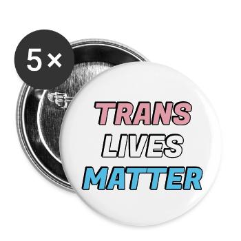 Trans lives matter - Buttons small 1''/25 mm (5-pack) - white - Front