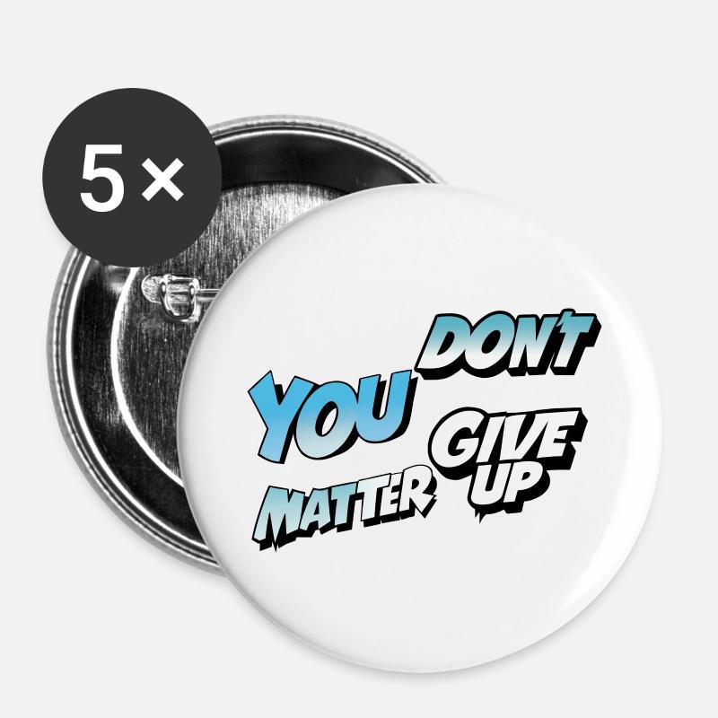 Gebt nicht auf oder ja - Buttons klein 25 mm (5er Pack) - Weiß