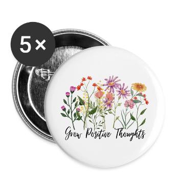 Grow Positive Thoughts - Buttons small 1''/25 mm (5-pack) - white - Front