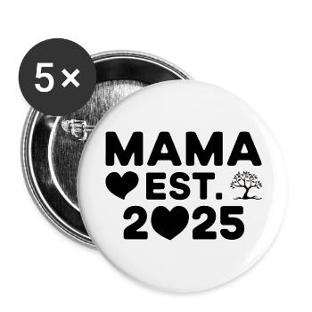 Mama est. 2025 / Frischgebackene Mama / Schwanger - Buttons klein 25 mm (5er Pack) - Weiß - Vorne