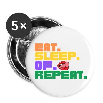 Eat Sleep OF Repeat - Buttons klein 25 mm (5er Pack) - Weiß - Vorne