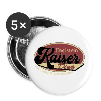 Kaiser Ding Motivationsdesign - Buttons klein 25 mm (5er Pack) - Weiß - Vorne
