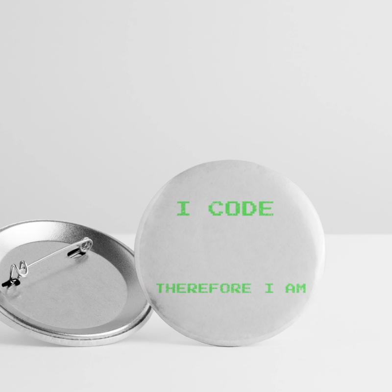 I Code Therefore I Am – Funny Developer Tee Buttons small 1''/25 mm (5-pack)