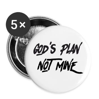 God’s Plan, Not Mine – Christian Faith & Trust T-S - Buttons small 1''/25 mm (5-pack) - white - Front