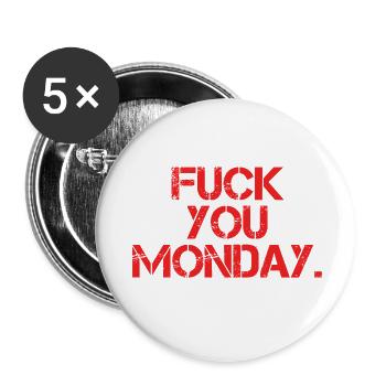 Fuck You Monday - Buttons small 1''/25 mm (5-pack) - white - Front