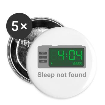 Erreur 404 - Sommeil non trouvé - Lot de 5 petits badges (25 mm) - blanc - Devant