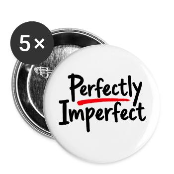 Perfectly Imperfect Statement for Self-Love - Buttons small 1''/25 mm (5-pack) - white - Front