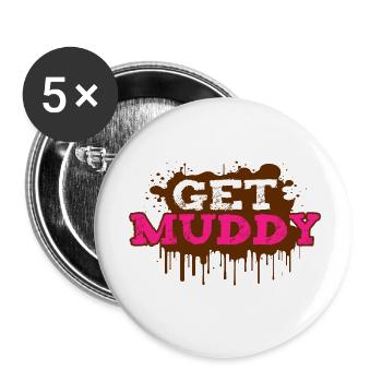 Get muddy Schlammlauf Mud Run Muddy Race - Buttons klein 25 mm (5er Pack) - Weiß - Vorne