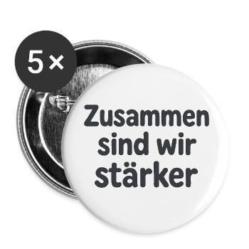Zusammen sind wir stärker Spruch für Aktivisten - Buttons klein 25 mm (5er Pack) - Weiß - Vorne