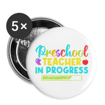 Pre K Teacher Preschool In Progress Kindergarten - Buttons klein 25 mm (5er Pack) - Weiß - Vorne