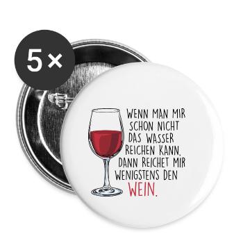 Den Wein reichen - Lustiges Wortspiel Geschenk - Buttons klein 25 mm (5er Pack) - Weiß - Vorne