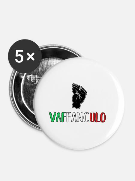 Italien Italiener Vaffanculo - Buttons klein 25 mm (5er Pack) - Weiß