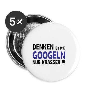 Denken ist wie googeln nur krasser!!! - Internet - Buttons klein 25 mm (5er Pack) - Weiß - Vorne