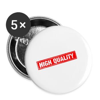 Haute qualité - la plus haute qualité est derrière elle - Lot de 5 petits badges (25 mm) - blanc - Devant