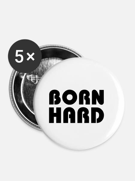 Born Hard - Buttons klein 25 mm (5er Pack) - Weiß